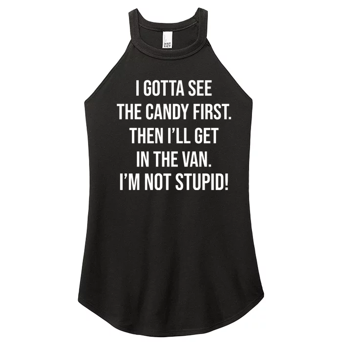 I Gotta See The Candy First Then I'll Get In The Van Funny Women’s Perfect Tri Rocker Tank