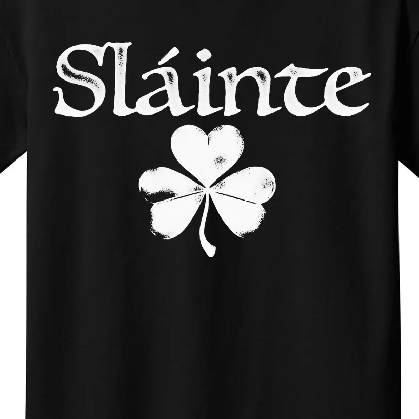 Irish Green Slainte Saint PaddyS Shamrock Good Health Kids T-Shirt