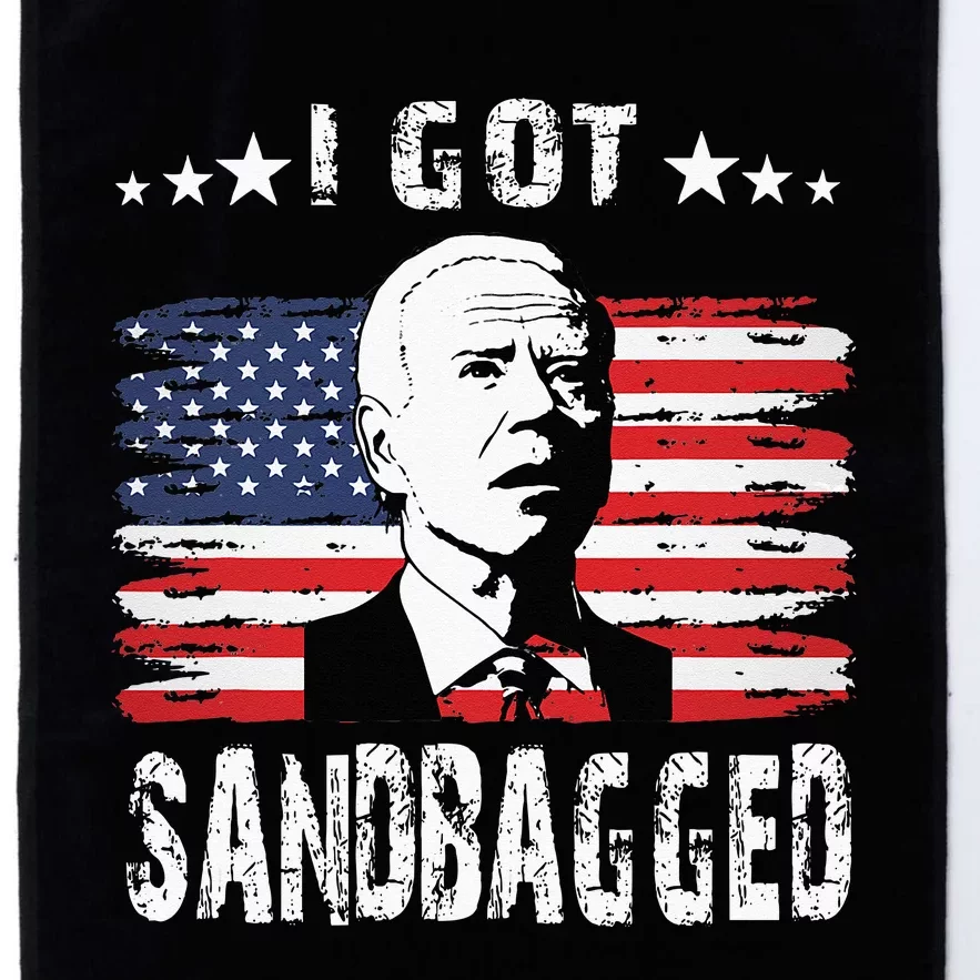 I Got Sandbagged Joe Biden Funny Quote Platinum Collection Golf Towel