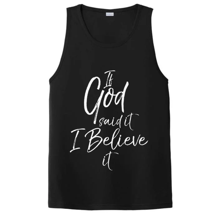 If God Said It I Believe It Performance Tank