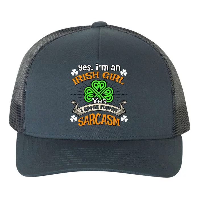 Irish Girl Speak Fluent Sarcasm Shamrock Happy St Paddys Day Yupoong Adult 5-Panel Trucker Hat