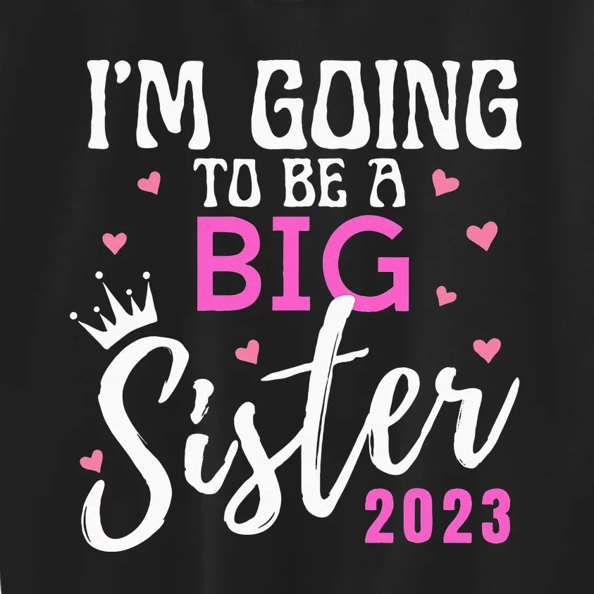 I'm Going To Be A Big Sister Pregnancy Announcement Promoted Kids Sweatshirt