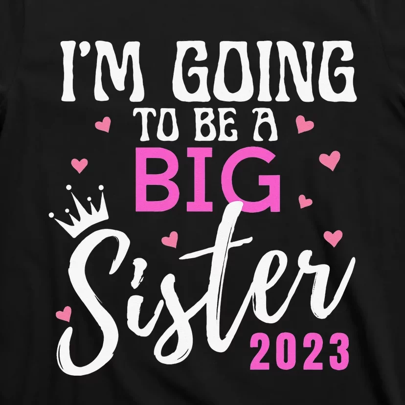 I'm Going To Be A Big Sister Pregnancy Announcement Promoted T-Shirt