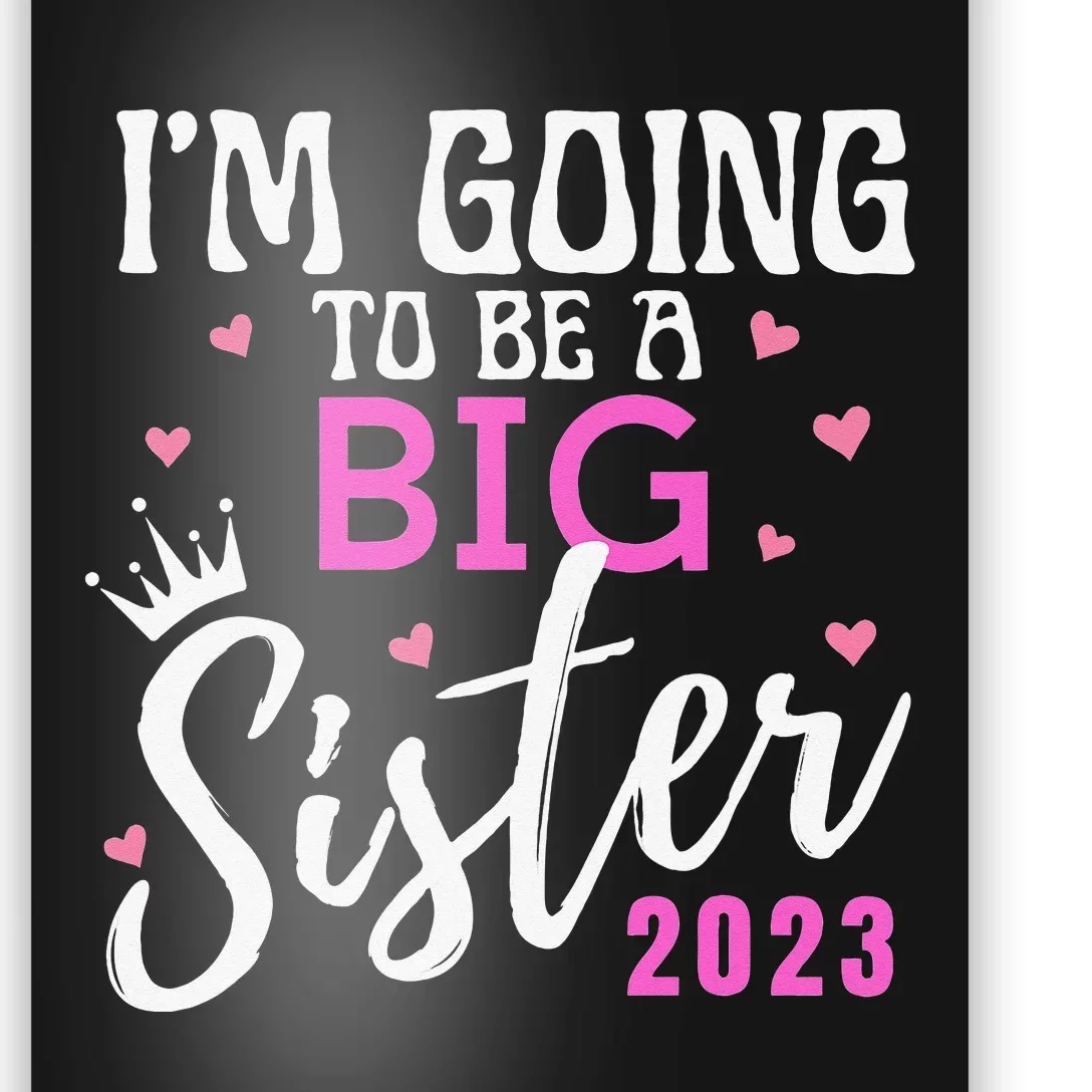 I'm Going To Be A Big Sister Pregnancy Announcement Promoted Poster