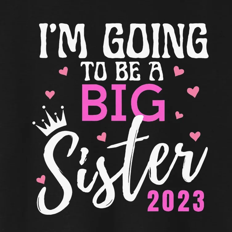 I'm Going To Be A Big Sister Pregnancy Announcement Promoted Women's Crop Top Tee