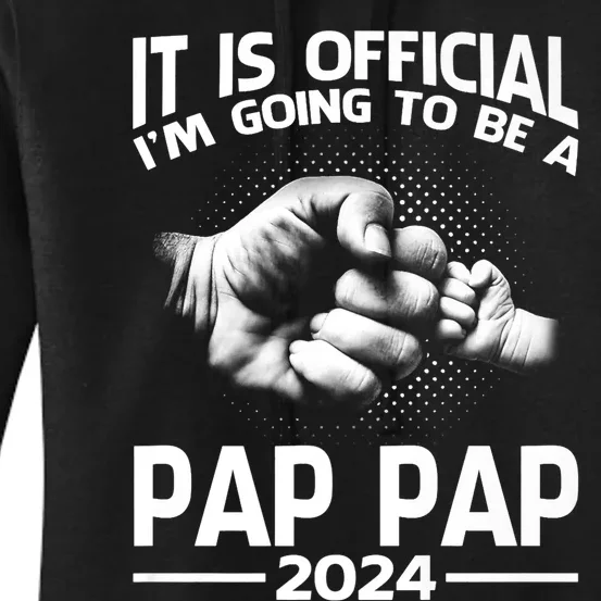 I'm Going To Be A Pap Pap 2024 Women's Pullover Hoodie