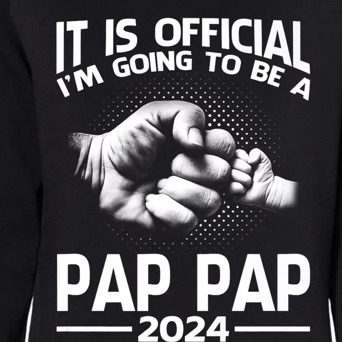 I'm Going To Be A Pap Pap 2024 Womens California Wash Sweatshirt