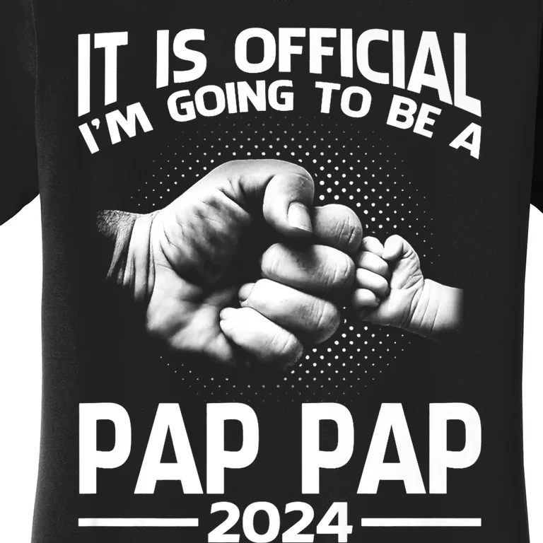 I'm Going To Be A Pap Pap 2024 Women's T-Shirt