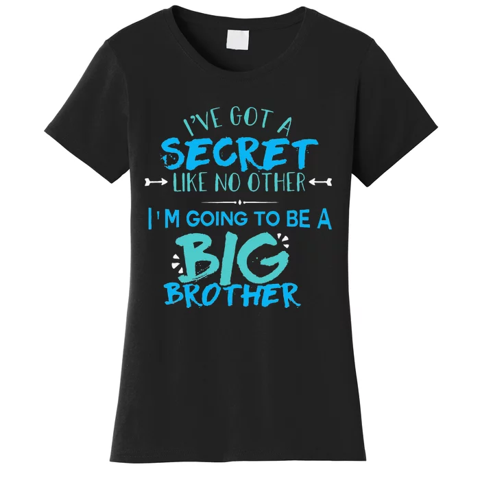 I'm Going To Be A Big Brother Pregnancy Reveal Women's T-Shirt