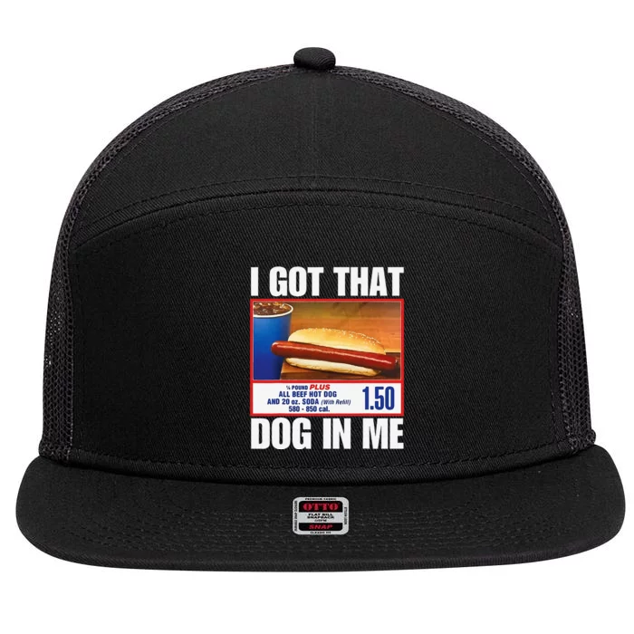 I Got That Dog In Me Funny Hotdogs Combo Mom Dad 7 Panel Mesh Trucker Snapback Hat