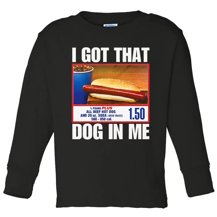 I Got That Dog In Me Funny Hotdogs Combo Mom Dad Toddler Long Sleeve Shirt