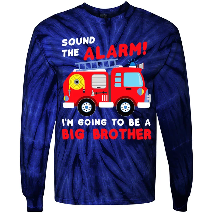 Im Going To Be A Big Brother Firetruck Baby Reveal Tie-Dye Long Sleeve Shirt