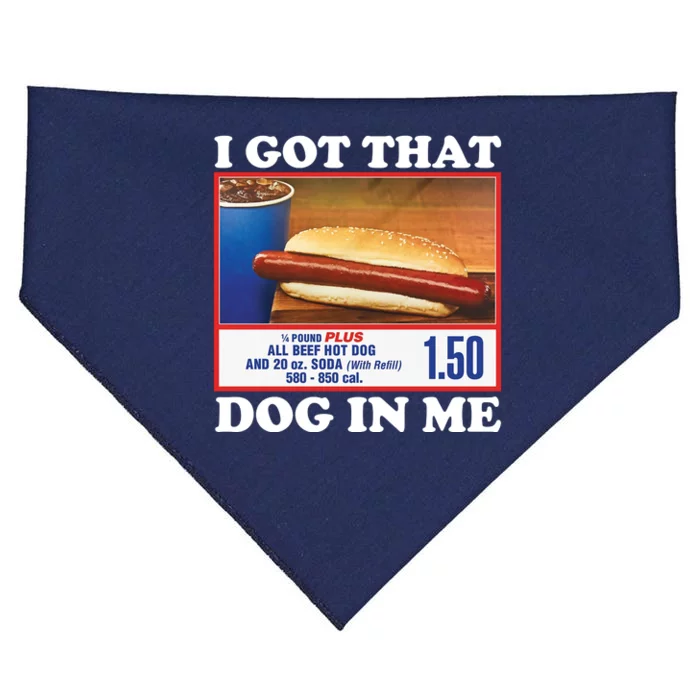 I Got That Dog In Me Costco USA-Made Doggie Bandana