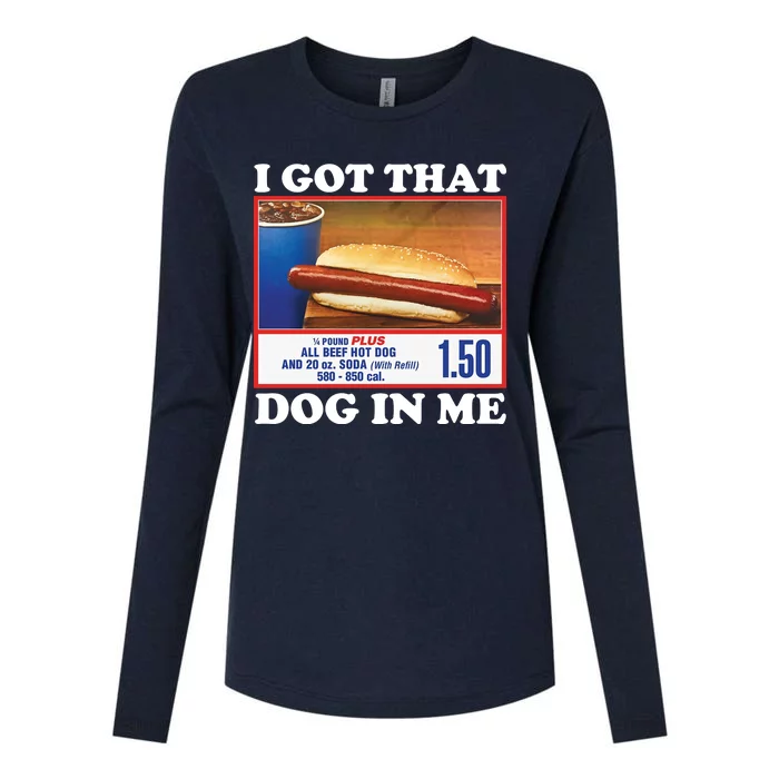 I Got That Dog In Me Costco Womens Cotton Relaxed Long Sleeve T-Shirt