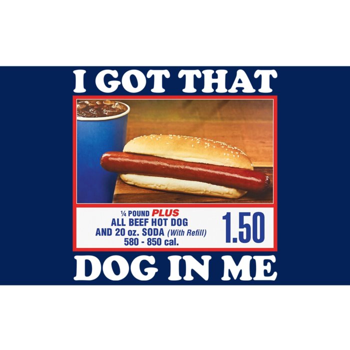 I Got That Dog In Me Costco Bumper Sticker