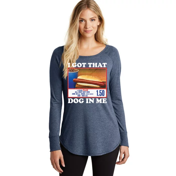 I Got That Dog In Me Costco Women's Perfect Tri Tunic Long Sleeve Shirt