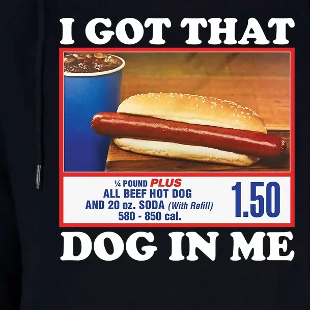 I Got That Dog In Me Costco Womens Funnel Neck Pullover Hood