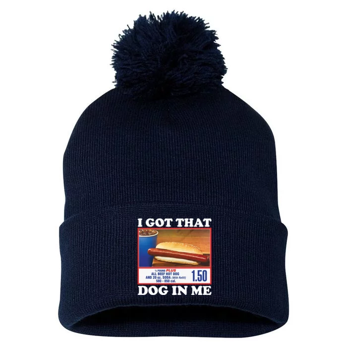 I Got That Dog In Me Costco Pom Pom 12in Knit Beanie