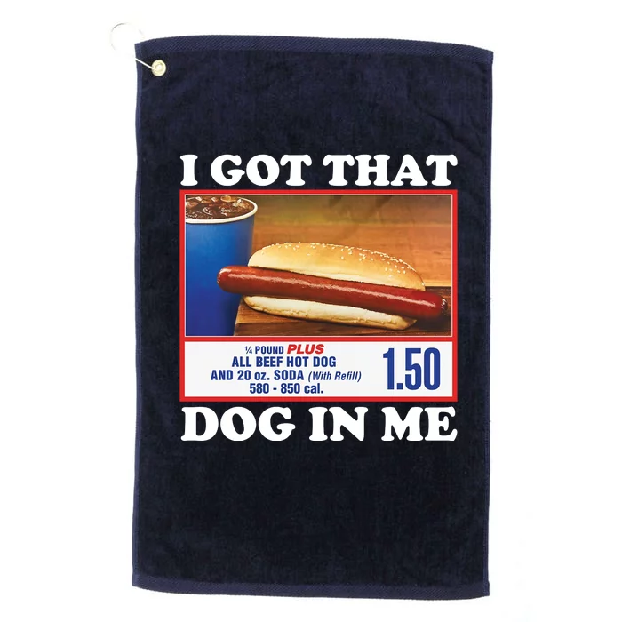 I Got That Dog In Me Costco Platinum Collection Golf Towel