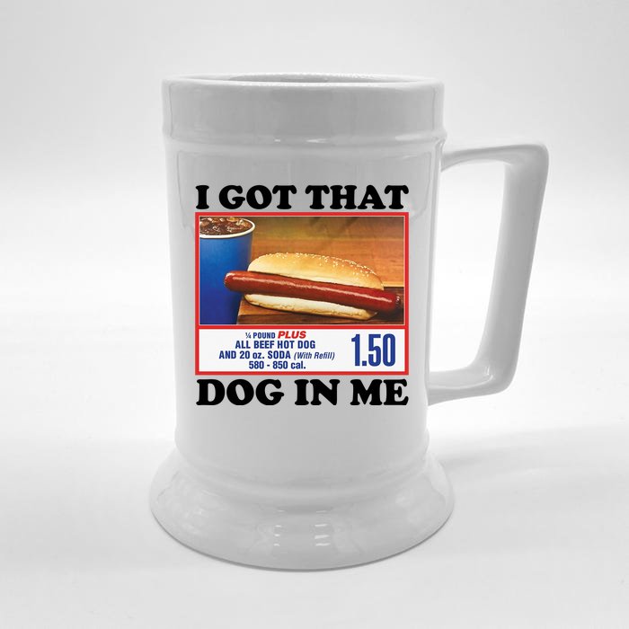 I Got That Dog In Me Costco Front & Back Beer Stein