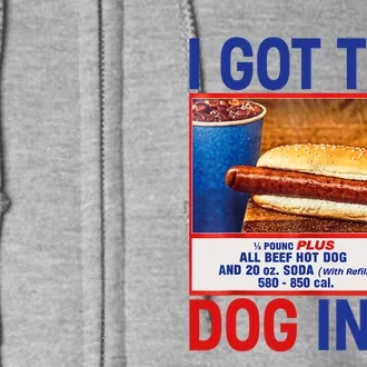 I Got That Dog In Me Funny Hotdogs Combo 4th Of July Dad Mom Full Zip Hoodie