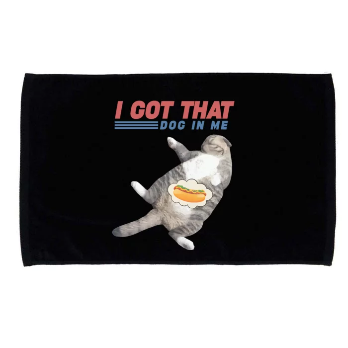 I Got That Dog In Me Retro Funny Cat Microfiber Hand Towel