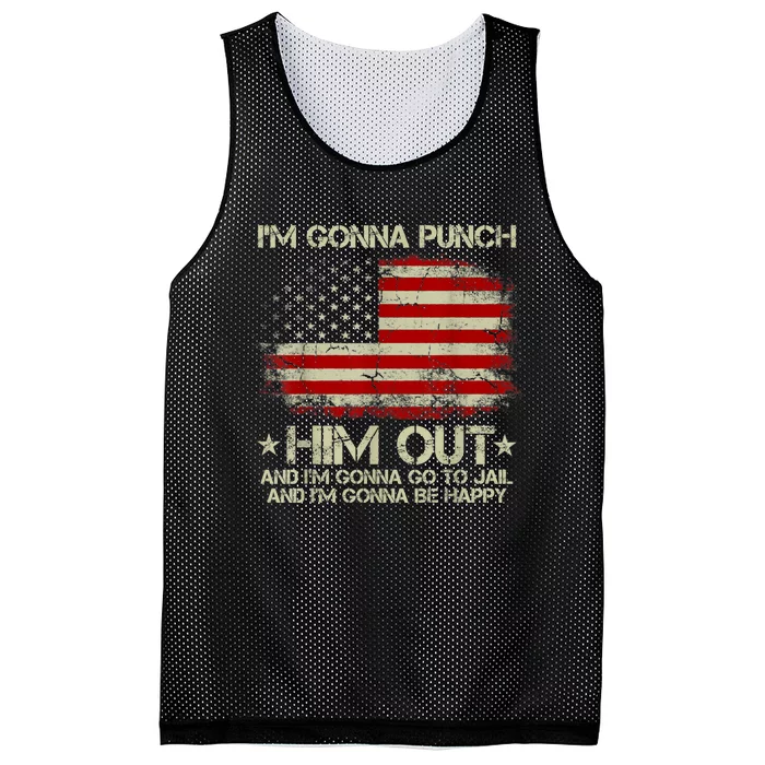 I'm Gonna Punch Him Out I'm Gonna Go To Jail Nancy Pelosi Mesh Reversible Basketball Jersey Tank