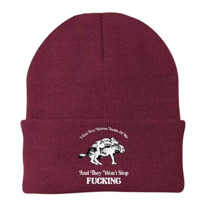 I Got Two Wolves Inside Of Me And They Wont Stop Fuckin Knit Cap Winter Beanie