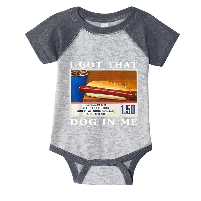 I Got That Dog In Me Funny Hot Dogs Combo Infant Baby Jersey Bodysuit