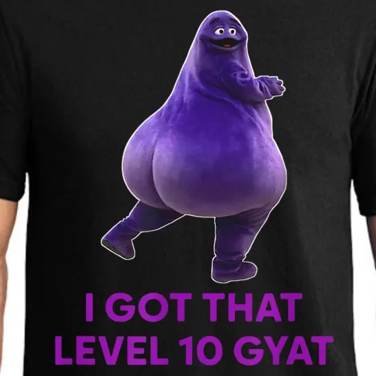 I Got That Level 10 Gyat Gyatt Meme Funny Gift Pajama Set