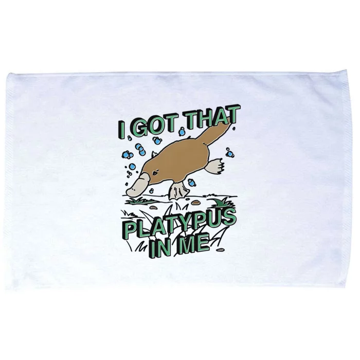 I Got That Platypus In Me Microfiber Hand Towel