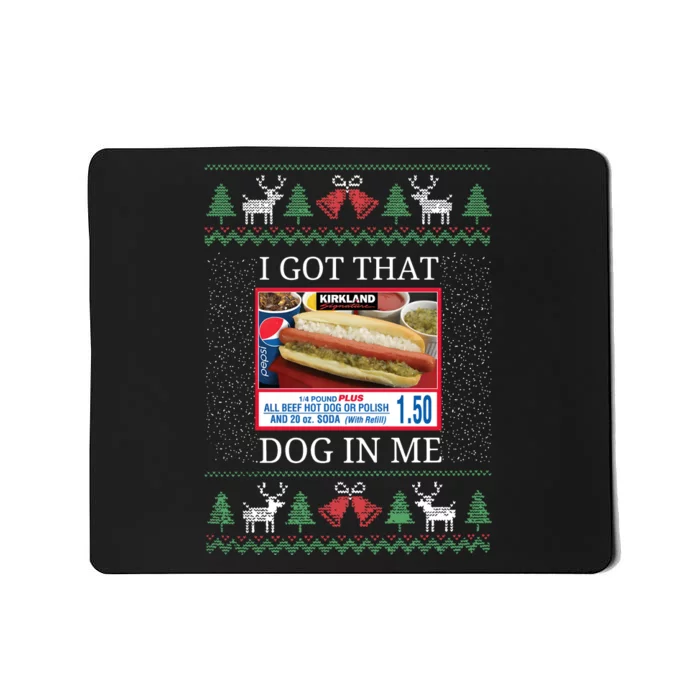 I Got That Dog In Me Ugly Christmas Sweater Costco Kirkland Signature Holiday Mousepad