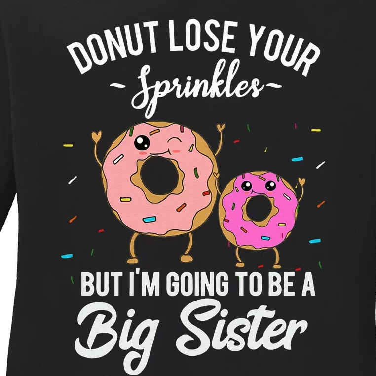 Im Going To Be A Big Sister Baby Announcement Donut Reveal Ladies Long Sleeve Shirt