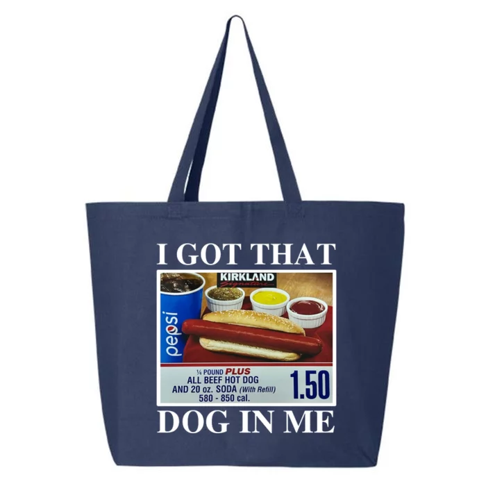 I Got That Dog In Me Funny 25L Jumbo Tote