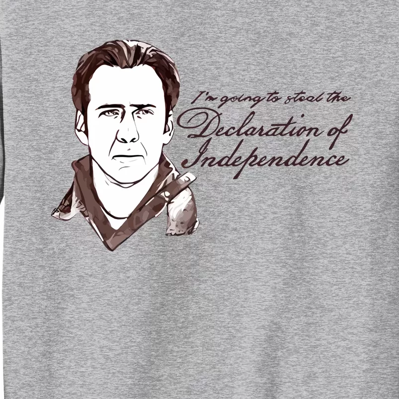 IM Going To Steal The Declaration Of Independence Sweatshirt