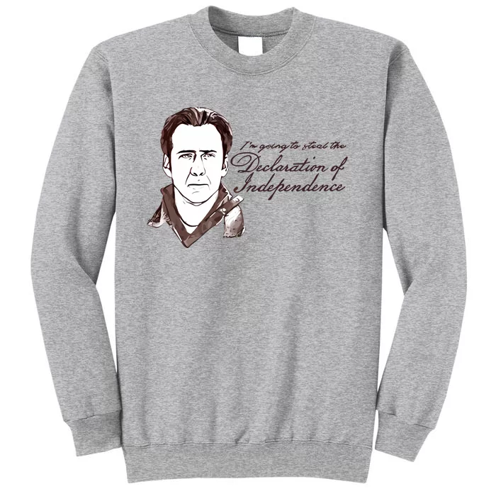 IM Going To Steal The Declaration Of Independence Sweatshirt