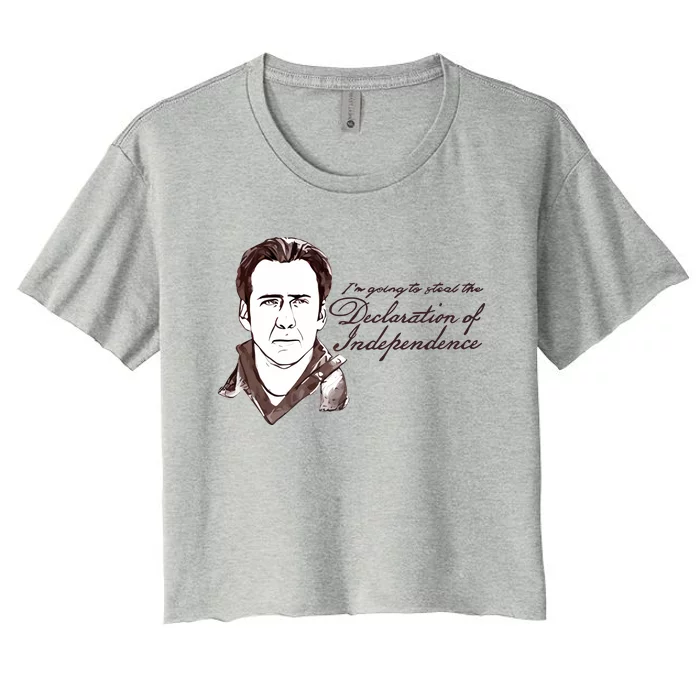 IM Going To Steal The Declaration Of Independence Women's Crop Top Tee