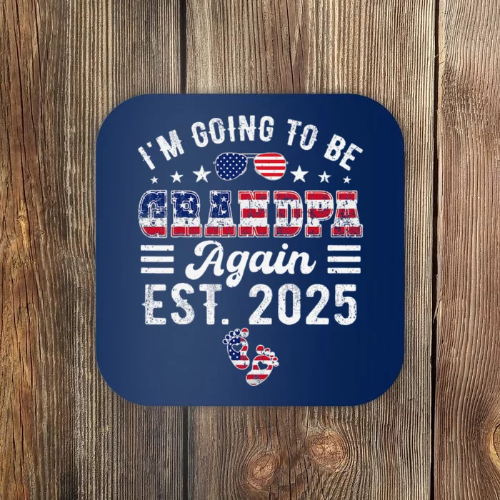 IM Going To Be Grandpa Again 2025 Pregnancy Announcement Coaster