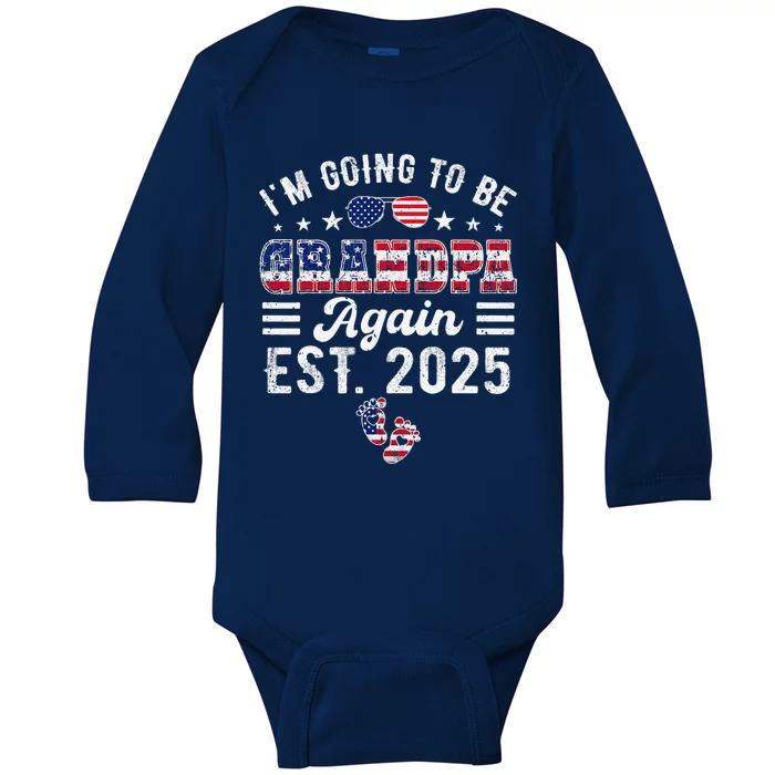 IM Going To Be Grandpa Again 2025 Pregnancy Announcement Baby Long Sleeve Bodysuit