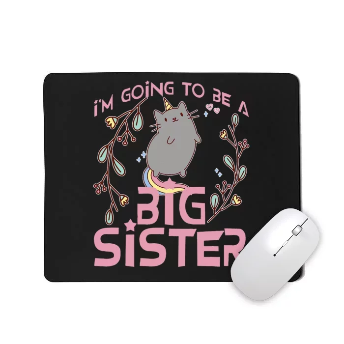 I'm Going To Be A Big Sister Unicorn Cat Mousepad