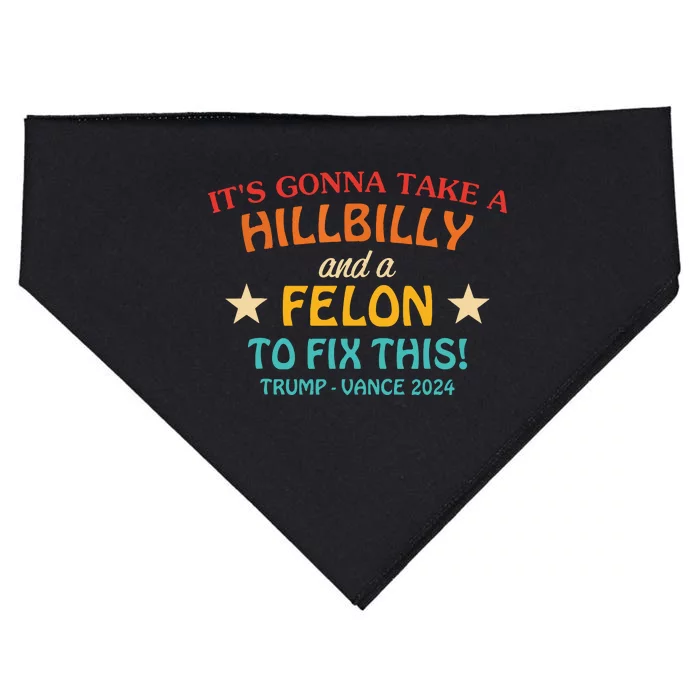 Its Gonna Take A Hillbilly And A Felon To Fix Trump Vance USA-Made Doggie Bandana