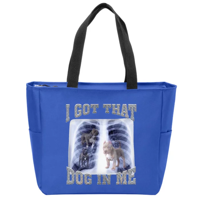 I Got That Dog In Me Xray Meme Zip Tote Bag