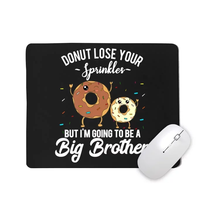 I'm Going To Be A Big Brother Pregnancy Announcement Quote Mousepad