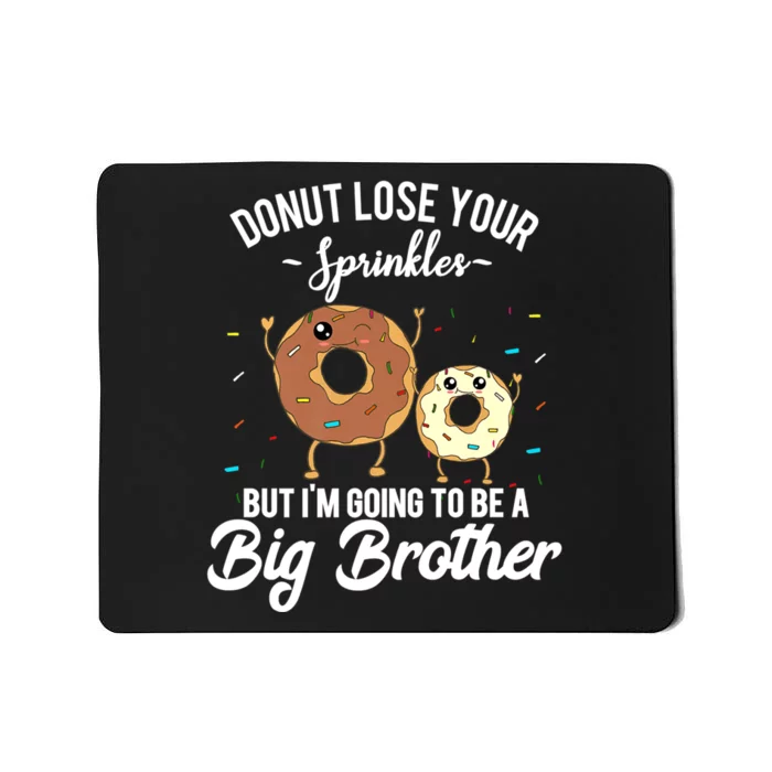 I'm Going To Be A Big Brother Pregnancy Announcement Quote Mousepad