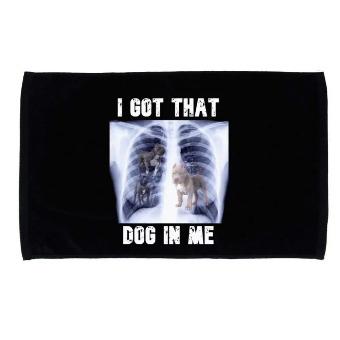 I Got That Dog In Me Xray Microfiber Hand Towel