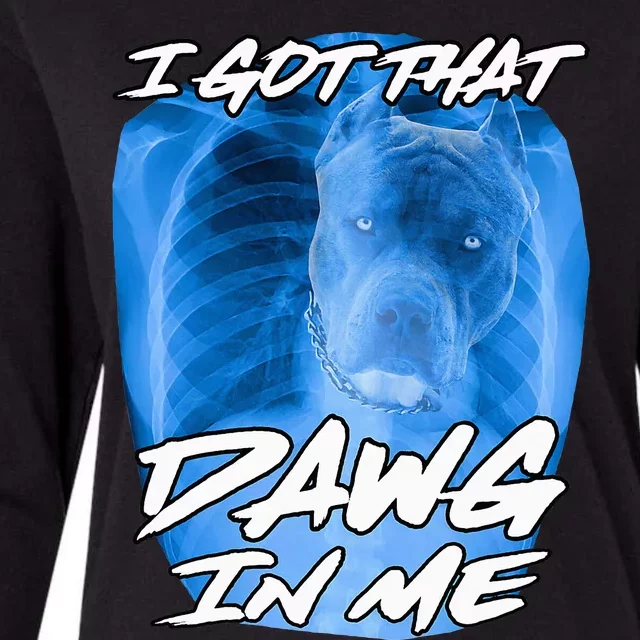 I Got That Dawg In Me Xray Pitbull Ironic Meme Viral Womens Cotton Relaxed Long Sleeve T-Shirt