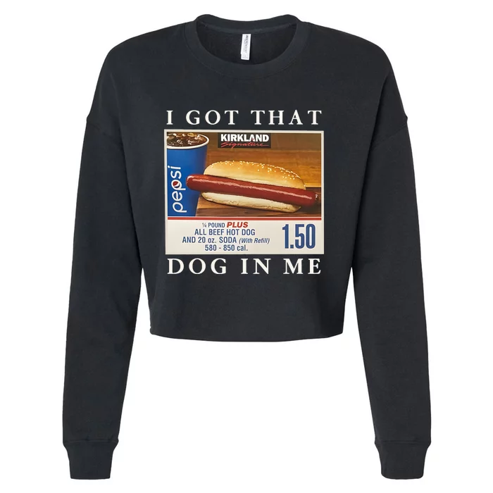 I Got That Hot Dog In Me Funny 4th of july Cropped Pullover Crew