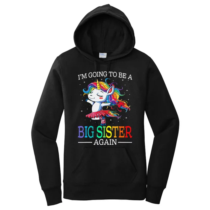 I'm Going To Be A Big Sister Again Unicorn Women's Pullover Hoodie