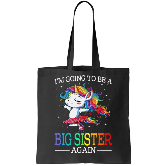 I'm Going To Be A Big Sister Again Unicorn Tote Bag