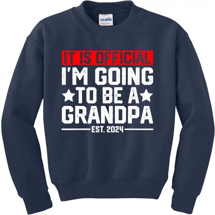 IM Going To Be A Grandpa 2024 New Grandpa Kids Sweatshirt